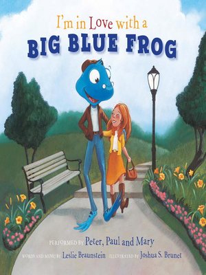 cover image of I'm in Love with a Big Blue Frog